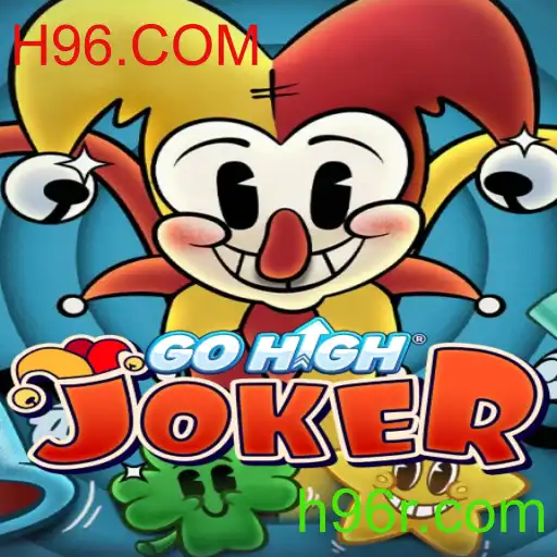 GoHighJoker: O Jogo do Momento com H96.COM