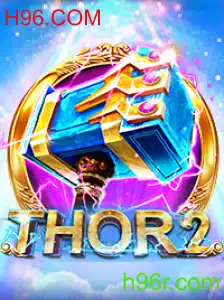 Descubra o Mundo de Thor2: Aventura e Estratégia com H96.COM
